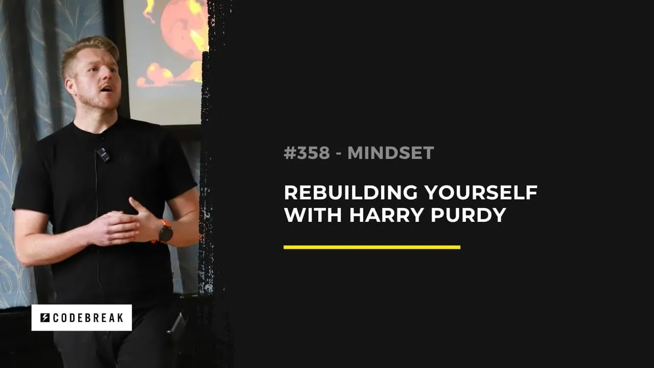 Rebuilding Yourself with Harry Purdy